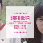 映画「マリー・イズ・ハッピー / Mary is Happy, Mary is Happy」のポスター1