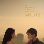 フィリピン映画『もしもあの時 / If Only / Sana Dati』ポスター1